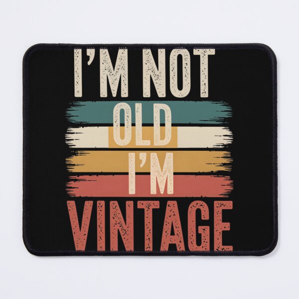 Item preview, I’M Not Old, I’M Vintage – Funny Retro Graphic T‑Shirt | Limited Edition designed and sold by RzEditz.