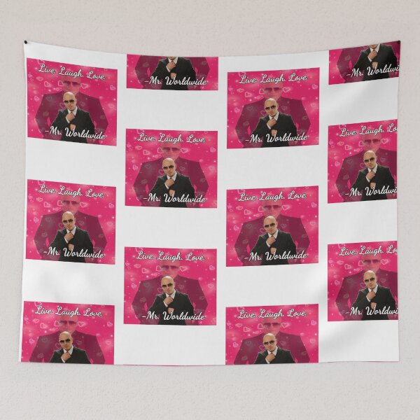 Item preview, Mr worldwide live laugh love designed and sold by ourge-yoisibbie.