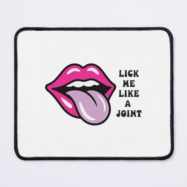 Item preview, Lick Me Like a Joint – Stoner Humor 420 Friendly designed and sold by Cannaxes Studio.