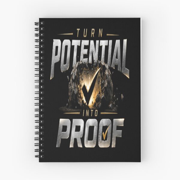 Item preview, Turn Potential Into Proof – Motivational Success Mindset Quote designed and sold by v6ziix.