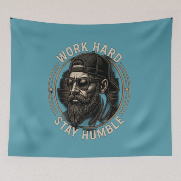 Item preview, Work Hard Stay Humble Bearded Man Design designed and sold by FABIOLA1970.