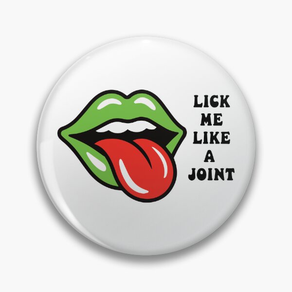 Item preview, Lick Me Like a Joint designed and sold by Cannaxes Studio.