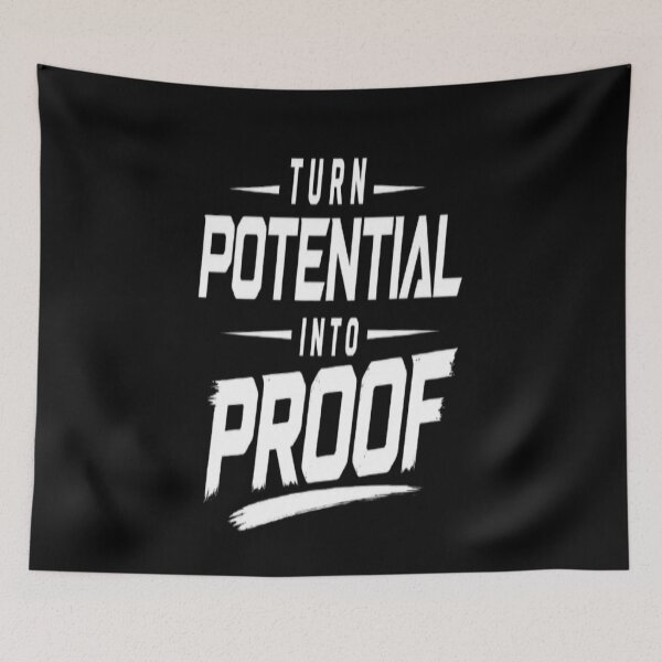 Item preview, Turn Potential Into Proof designed and sold by v6ziix.