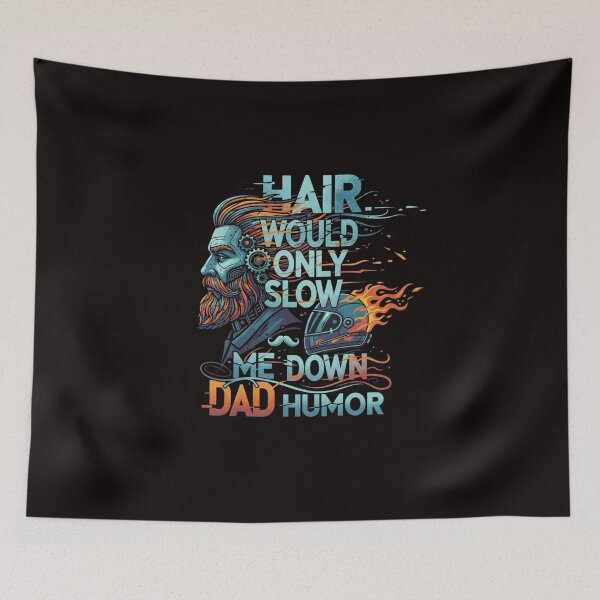 Item preview, Hair Would Only Slow Me Down Dad Humor designed and sold by SkrabinhoArt.