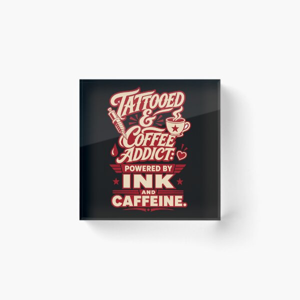 Item preview, Tattooed And Coffee Addict Powered By Ink And Caffeine Funny Shirt designed and sold by EpicInks24.