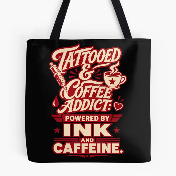 Item preview, Tattooed And Coffee Addict Powered By Ink And Caffeine Funny Shirt designed and sold by EpicInks24.