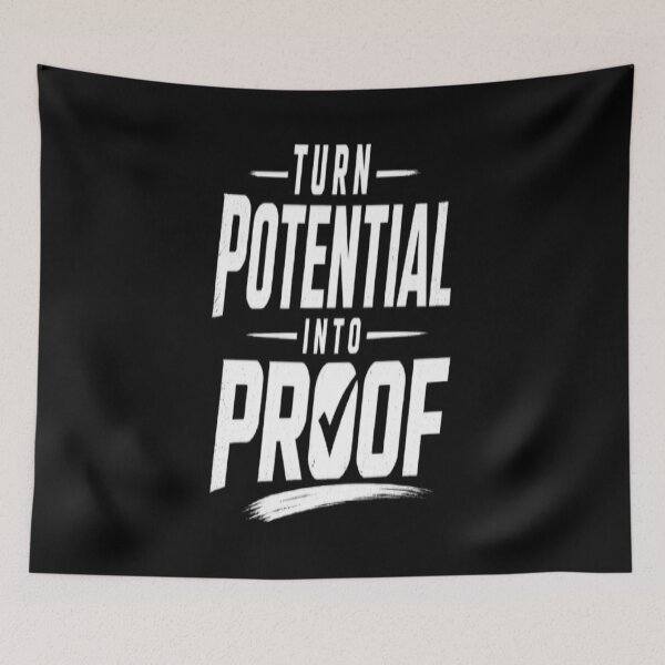 Item preview, Turn Potential Into Proof designed and sold by v6ziix.