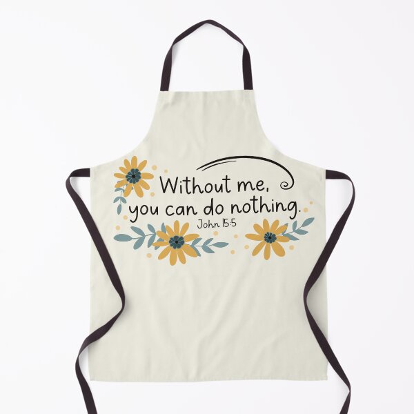 Item preview, Without Me - John 15:5 designed and sold by Willow & Grace Designs.