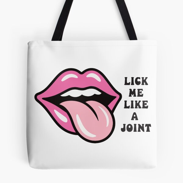 Item preview, Lick Me Like A Joint - Weed Lover Humor designed and sold by Cannaxes Studio.