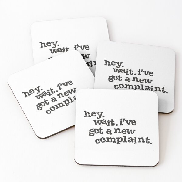 Item preview, Hey Wait I've Got A New Complaint Lyric designed and sold by field3.