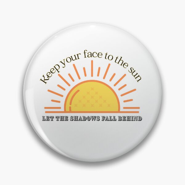 Item preview, Keep Your Face To The Sun | Positive Vibes Quote  designed and sold by SunandShade.