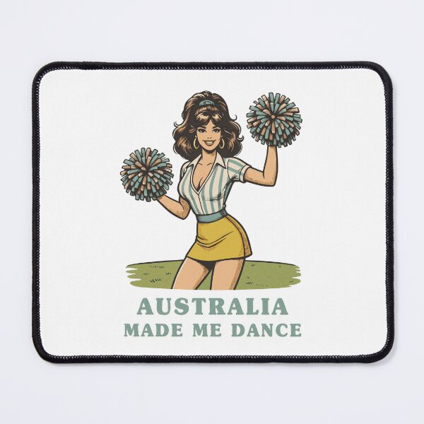 Item preview, Australia Made Me Dance – Sports Cheer Lady designed and sold by Scaryzz.