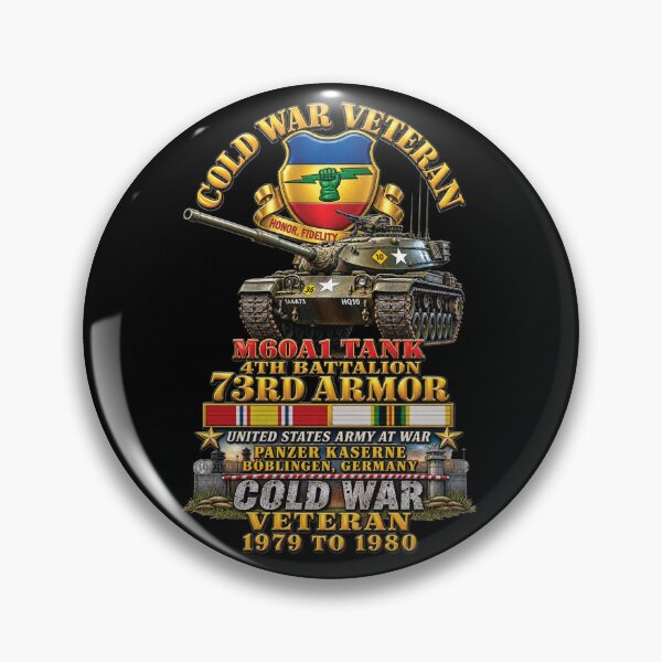 Item preview, Army - Cold War Vet - 4th Bn 73rd Armor - 1st Inf Div - Panzer Kaserne Boblingen, FRG - M60A1 Tank w COLD SVC - 1979 to 1980 - ED Enhanced X 300 designed and sold by Military Insignia Products.