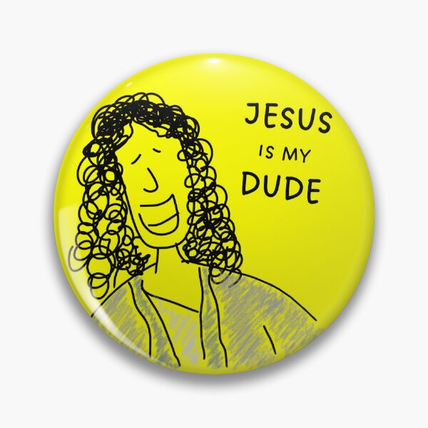 Item preview, Jesus is my Dude designed and sold by Jesus & Sarah Designs.