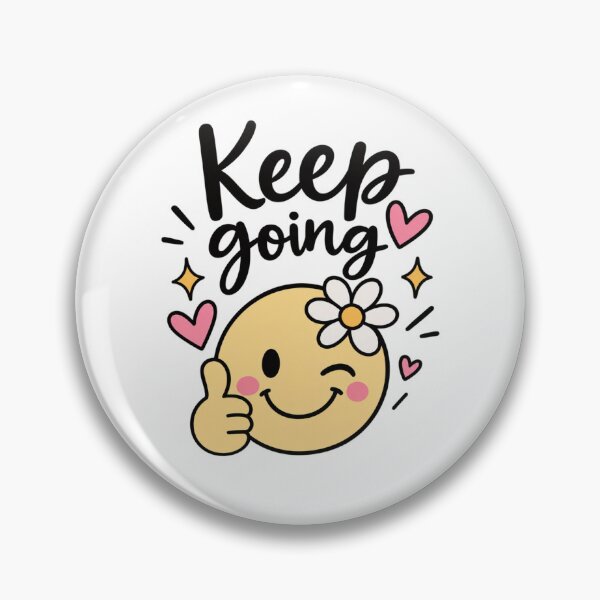Item preview, Keep Going – Cute Smiley Sticker designed and sold by StickyDelights.
