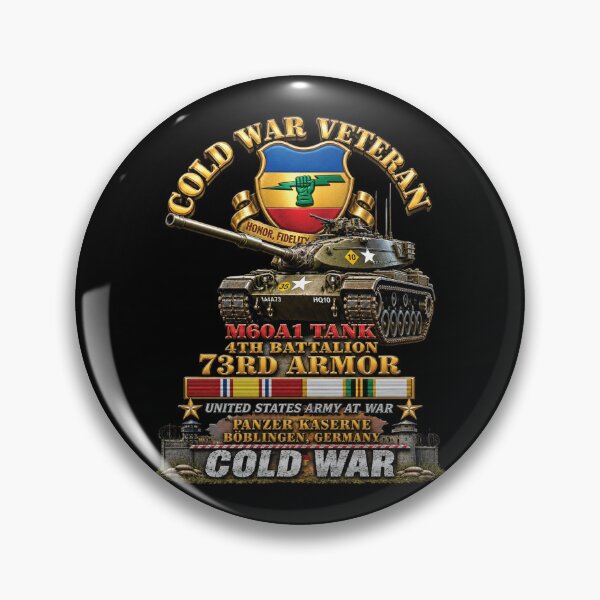 Item preview, Army - Cold War Vet - 4th Bn 73rd Armor - 1st Inf Div - Panzer Kaserne Boblingen, FRG - M60A1 Tank w COLD SVC - 3D Enhanced X 300 designed and sold by Military Insignia Products.