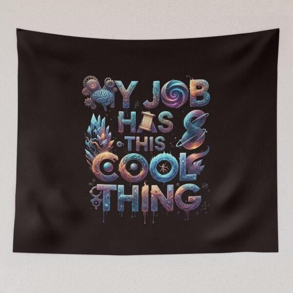 Item preview, My Job Has This Cool Thing designed and sold by SkrabinhoArt.
