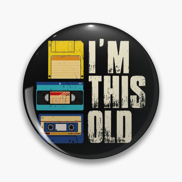 Item preview, I'm This Old Retro 80s 90s Technology Nostalgia designed and sold by Vermanartist.