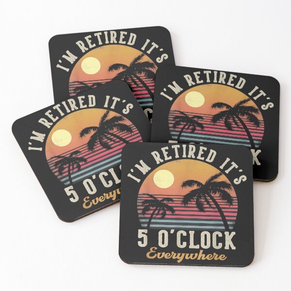 Item preview, I'm Retired It's 5 O'Clock Everywhere Retirement Life Retiree Gift designed and sold by CharlieConon.