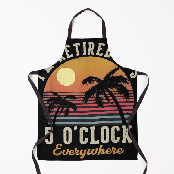 Item preview, I'm Retired It's 5 O'Clock Everywhere Retirement Life Retiree Gift designed and sold by CharlieConon.