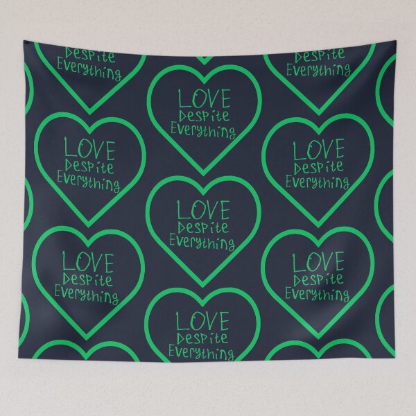 Item preview, Love Despite Everything designed and sold by kinpirks.