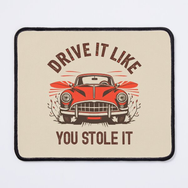 Item preview, Drive It Like You Stole It Vintage designed and sold by monika-arthing.