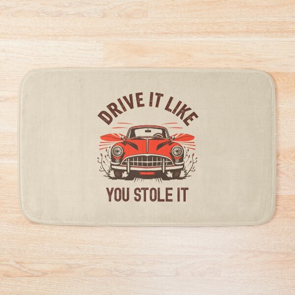Item preview, Drive It Like You Stole It Vintage designed and sold by monika-arthing.