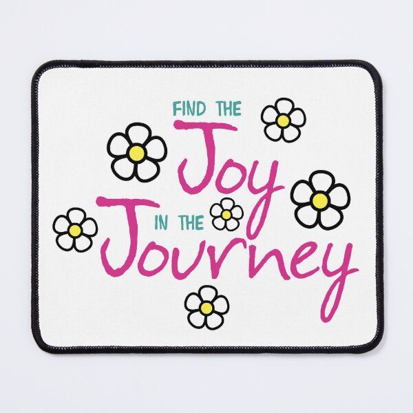 Item preview, Find the Joy in the Journey designed and sold by Vizz216.
