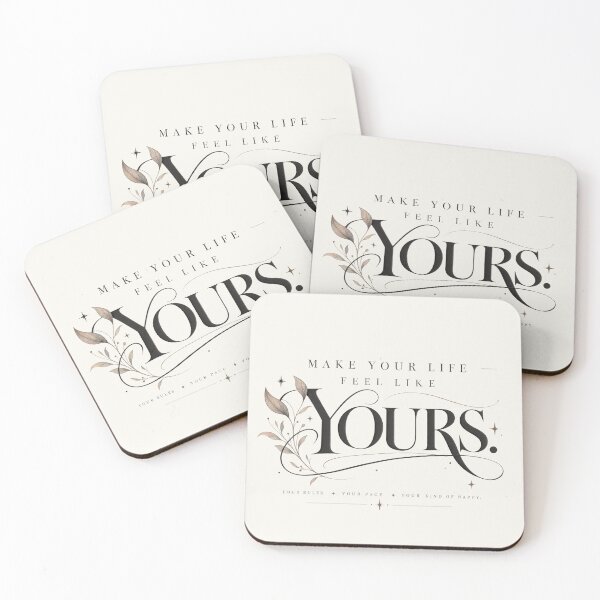 Item preview, Make Your Life Feel Like Yours – Minimalist Botanical Quote designed and sold by MUSA'S.