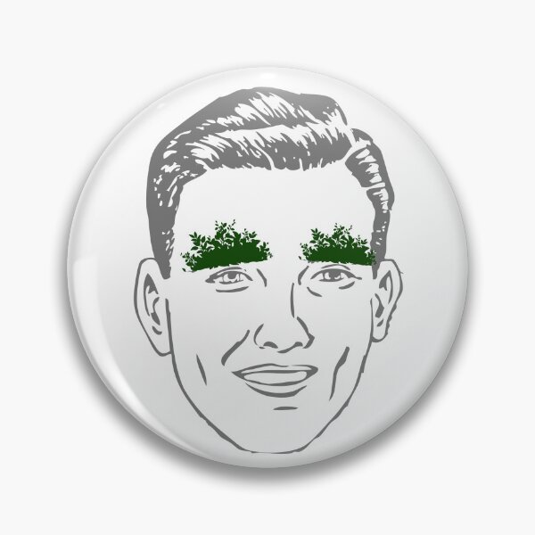 Item preview, He Had Bushy Eyebrows designed and sold by postpunkmamma.