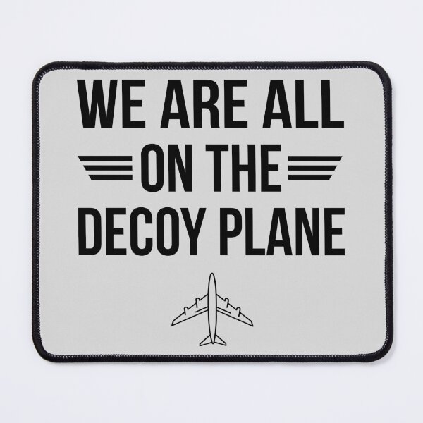Item preview, Anti-Trump - We Are All On The Decoy Plane IV designed and sold by Lemon Pepper.