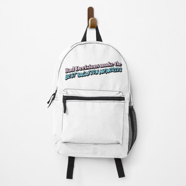 Item preview, Bad Decisions make the BEST vacation Memories designed and sold by CreationsbYKz.