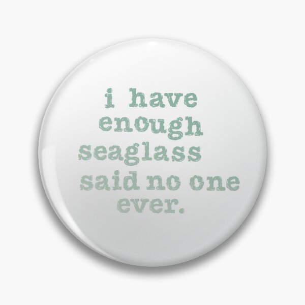 Item preview, Seaglass Beachglass Quote designed and sold by field3.