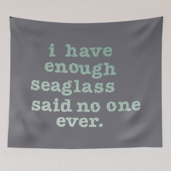 Item preview, Seaglass Beachglass Quote designed and sold by field3.