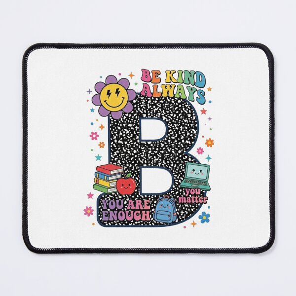 Item preview, Letter B Retro Back To School - Be Kind Always You Are Enough designed and sold by Novsky.