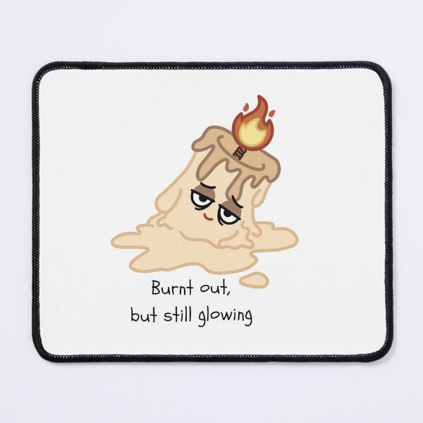 Item preview, Burn Out But Still Glowing | Aesthetic Candle Mental Health Art designed and sold by Draw-some Doodles.