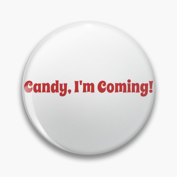 Item preview, Candy, I’m Coming! – Funny Halloween Candy Lover Design designed and sold by Buli89.