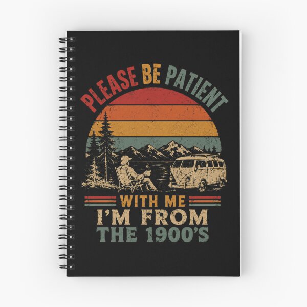 Item preview, Please Be Patient With Me I'm From The 1900's Vintage Camper Van Life Generation Humor designed and sold by RetroMini2026.
