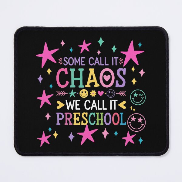 Item preview, Some Call It Chaos We Call It Preschool Teachers designed and sold by hemagamo.