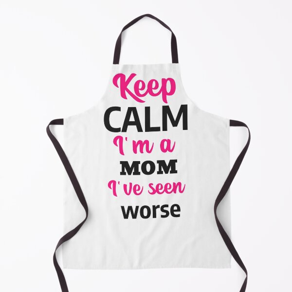 Item preview, Keep Calm - I'm a MOM - I've seen worse designed and sold by CreationsbYKz.