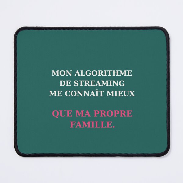 Item preview, My streaming algorithm knows me better than my family - Humorous quote designed and sold by VYNCERA.