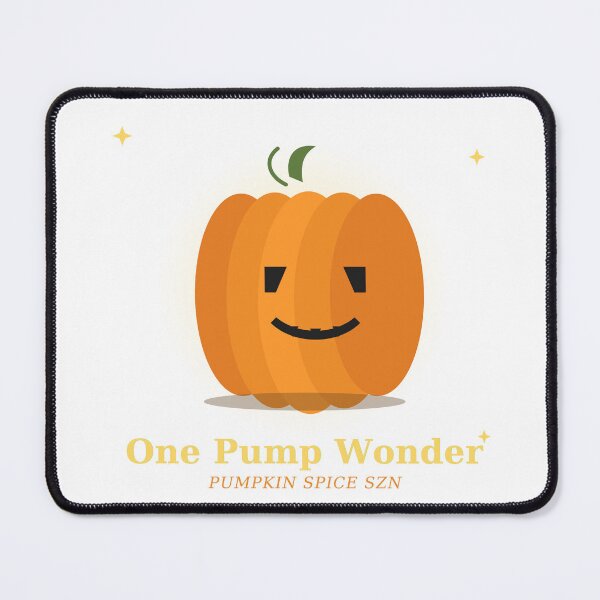 Item preview, One Pump Wonder Pumpkin Spice Halloween designed and sold by BhavyaMR.