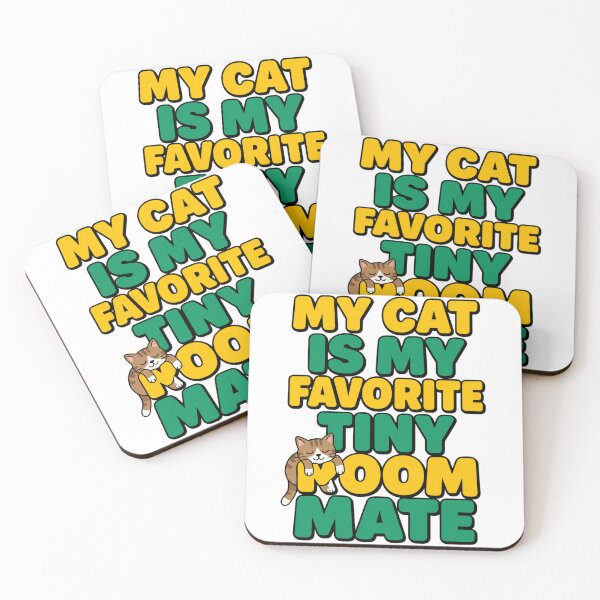 Item preview, My Cat Is My Favorite Tiny Roommate - Funny Cat Quote designed and sold by WearTheVibe Store.