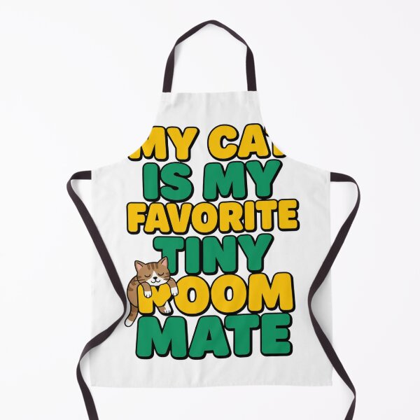 Item preview, My Cat Is My Favorite Tiny Roommate - Funny Cat Quote designed and sold by WearTheVibe Store.