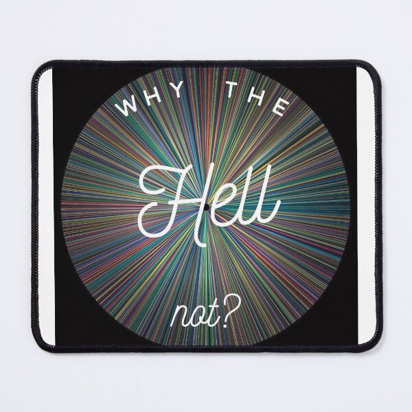 Item preview, Why the Hell Not designed and sold by Frostedflakes4u.