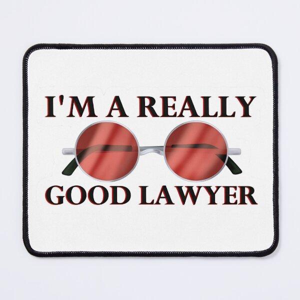 Item preview, im a really good lawyer designed and sold by MythicalMarket.