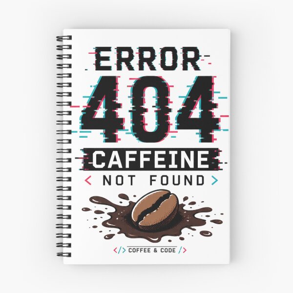 Item preview, Error 404 Caffeine Not Found Programmer Coffee designed and sold by FABIOLA1970.