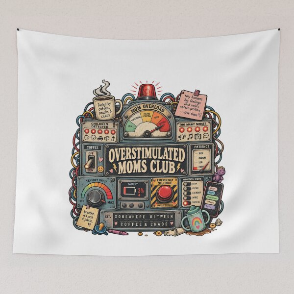 Item preview, Overstimulated Moms Club Control Panel - Mom Overload Critical Funny Mom Life designed and sold by Neurospicy Trolls.
