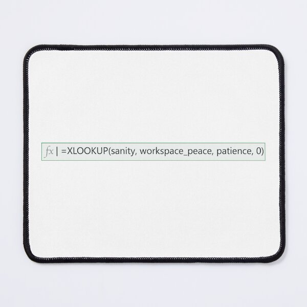 Item preview, XLOOKUP Sanity and Patience Funny Excel Accountant designed and sold by VTineDesigns.