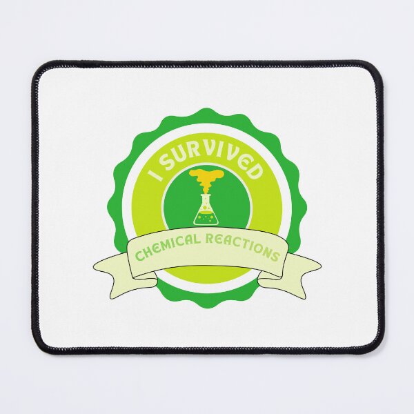 Item preview, I Survived Chemical Reactions STEM Student Badge designed and sold by ThePungineer.
